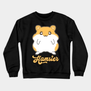 Fat Hamster Crewneck Sweatshirt